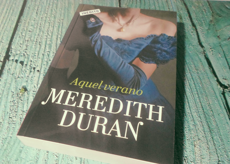 Aquel verano, de Meredith Duran