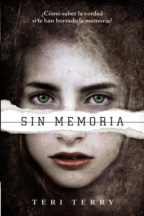 Reseña: Sin memoria (Reiniciados #1) - Teri Terry