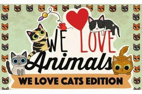 EVENTS & CAUSES: WE LOVE ANIMALS -CATS EDITION EVENTS & CAUSES: WE LOVE ANIMALS -CATS EDITION
