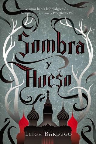 Sombra y hueso (Grisha, #1)