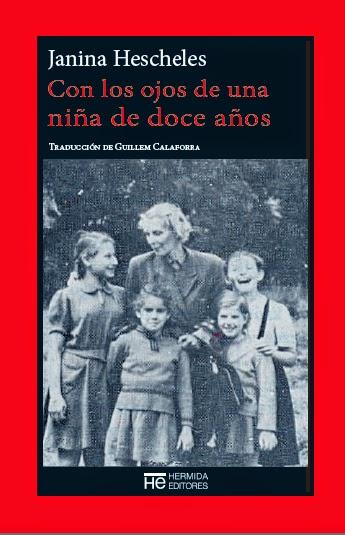 Con los ojos de una niña de doce años, de Janina Hescheles