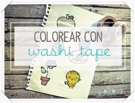 Colorear con washi tape