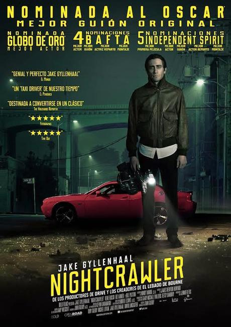 NIGHTCRAWLER (Dan Gilroy, 2014)