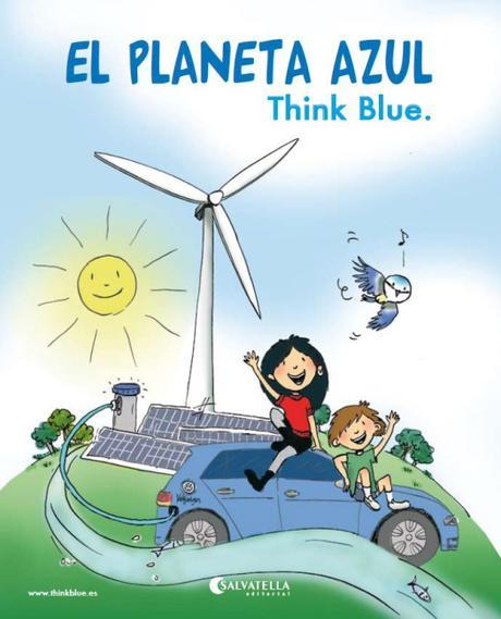 El Planeta Azul: El cuento con el que los niños aprenderán a respetar el Medio Ambiente