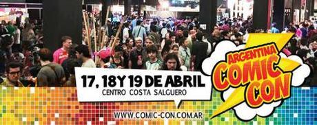 Del 17 al 19 de Abril de 2015, nueva versión de Comic-Con Argentina cc @ArgenComicCon