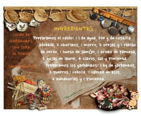 Cocido de garbanzos con sopa de fideos y sacramentos Cocido de garbanzos con sopa de fideos y sacramentos