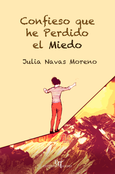Buenas tardes: Julia Navas Moreno: Confieso que he perdido el miedo (1):