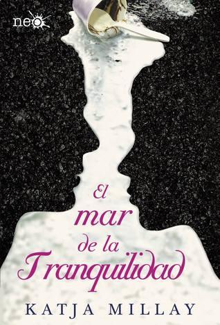 El mar de la Tranquilidad, de Katja Millay