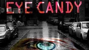Hablando en serie #16: Eye Candy
