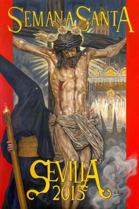 Cartel anunciador de la Semana Santa de 2015 de Sevilla