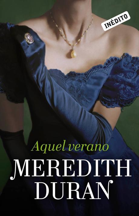 Reseña - Aquel Verano, Meredith Duran