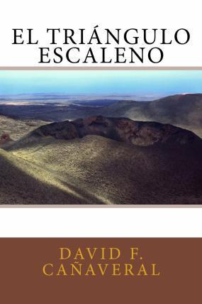 EL TRIÁNGULO ESCALENO, POR DAVID F. CAÑAVERAL TE Portada Kindle