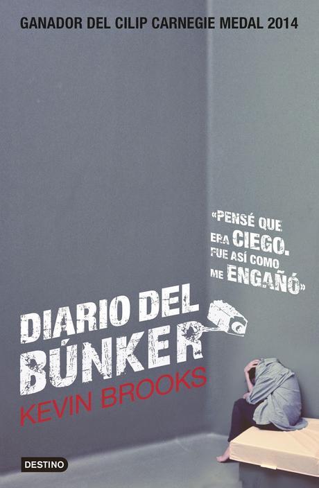 ☼ RESEÑA ☼ DIARIO DEL BÚNKER de KEVIN BROOKS ☼ RESEÑA ☼ DIARIO DEL BÚNKER de KEVIN BROOKS