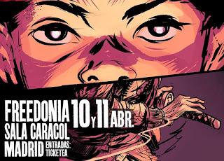 Freedonia harán doblete en abril en Madrid