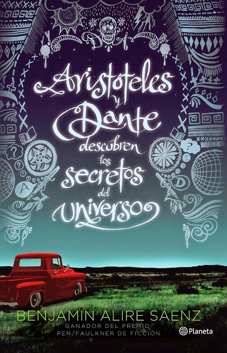 Aristotle and Dante Discover the Secrets of the Universe ESTARÁ DISPONIBLE EN ESPAÑOL