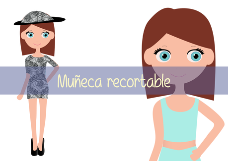 Muñeca recortable - Volviendo a la infancia Muñeca recortable - Volviendo a la infancia