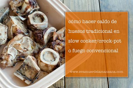 Cómo hacer caldo de huesos tradicional (Weston Price, Paleo/Primal)