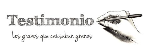 Testimonio: Los granos que causaban granos