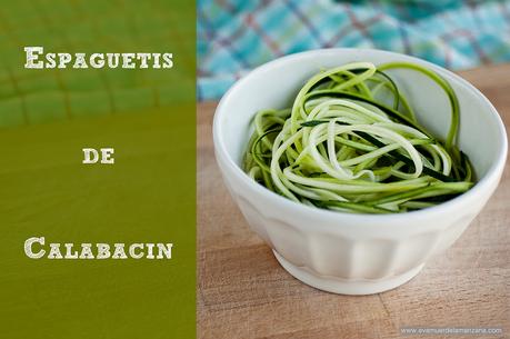 Receta: Espaguetis de Calabacín