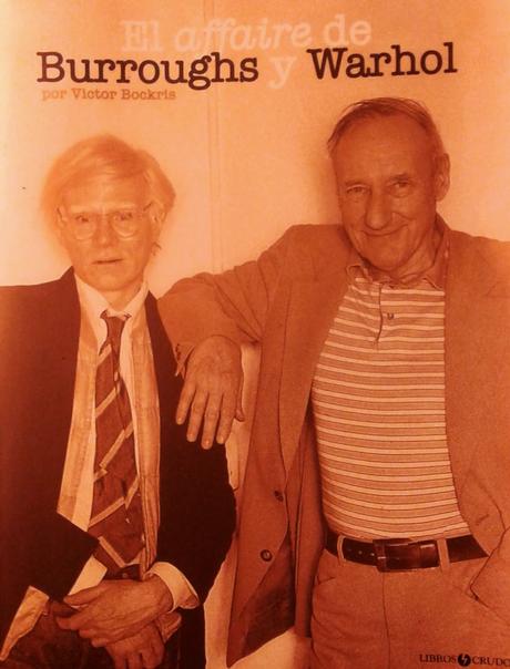 Buenas tardes: Victor Bockris: El affaire de Burroughs y Warhol: