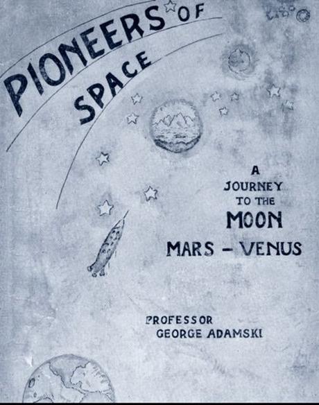 Pioneers of Space de George Adamski