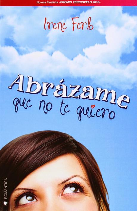 Reseña 57. Abrázame que no te quiero