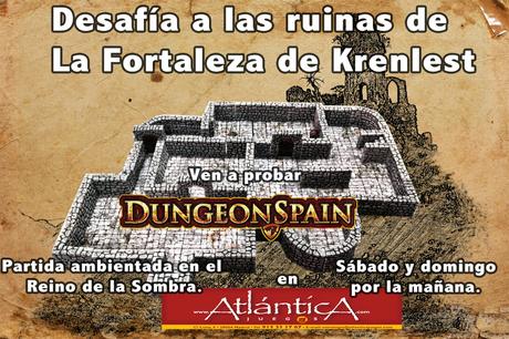 Evento Dungeon Spain+Nosolorol en Atlántica Juegos(Madrid)