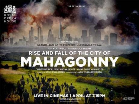 1 DE ABRIL EN CINES: RISE AND FALL OF THE CITY OF MAHAGONNY, DESDE ROYAL OPERA HOUSE