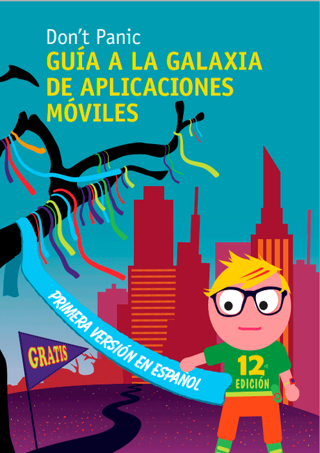Guía a la galaxia de aplicaciones móviles. 14ª Edición Guía a la galaxia de aplicaciones móviles. 14ª Edición
