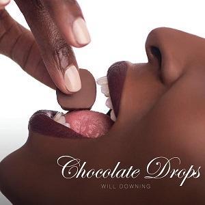 Will Downing edita Chocolate Drops