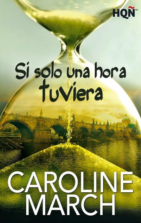 Caroline March y sus adictivas novelas (Búscame en tus sueños, Mi alma gemela y Si solo una hora tuviera)