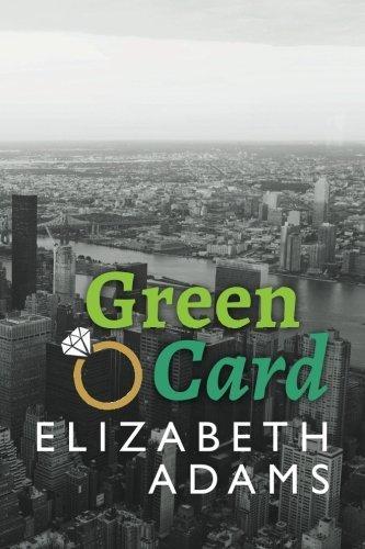 Reseña #80: Green Card de Elizabeth Adams