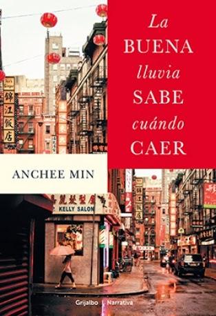 Reseña La buena lluvia sabe cuándo caer - Anchee Min