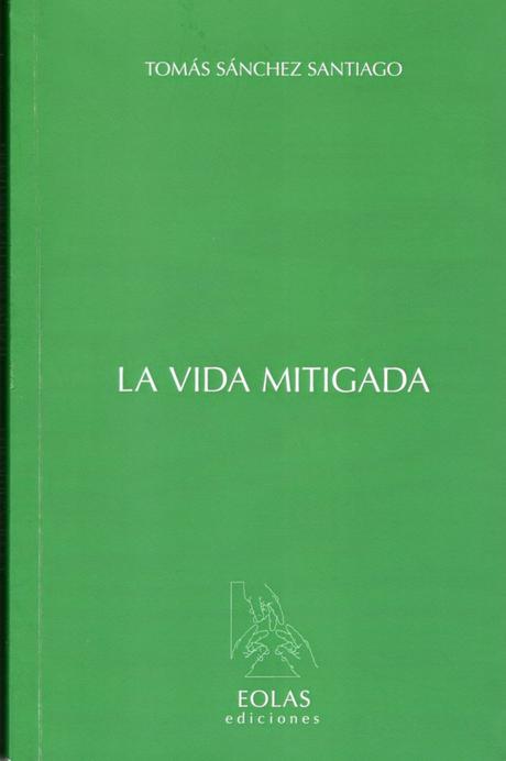 La vida mitigada
