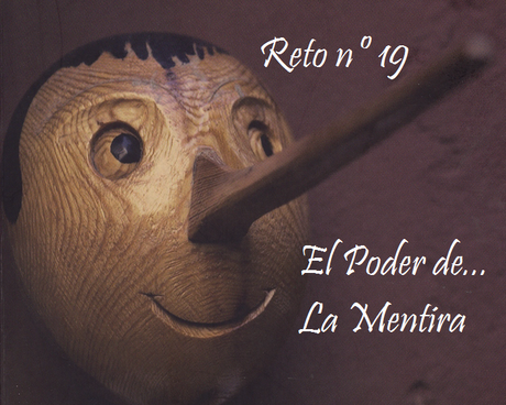 Reto nº 19: El Poder de La Mentira