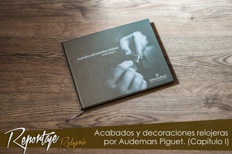 Acabados y decoraciones relojeras. (Capítulo I)