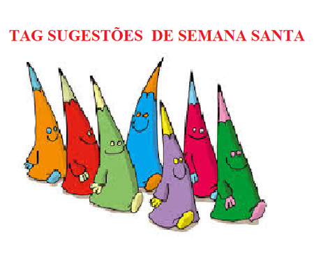 TAG SUGESTÕES DE SEMANA SANTA