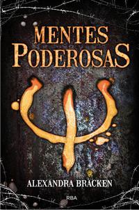 Reseña: Mentes poderosas - Alexandra Bracken