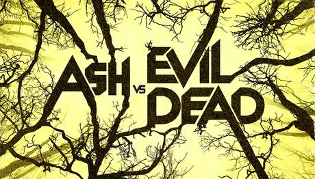 Teaser Trailer Y Póster De Ash Vs Evil Dead