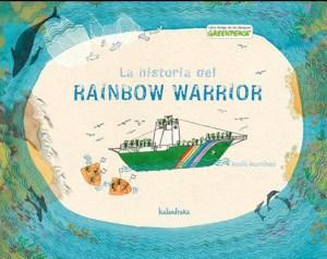 La historia del rainbow warrior Greenpeace para niños