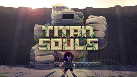 Prepárate para el lanzamiento de Titan Souls con su demo descargable
