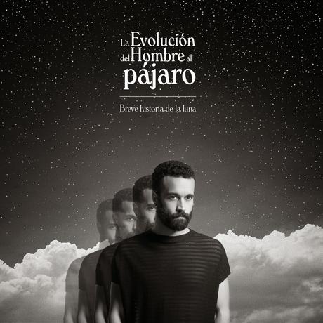 [Disco] La Evolución Del Hombre Al Pájaro - Breve Historia De La Luna (2015)