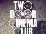 Door Cinema Club What know (2011)