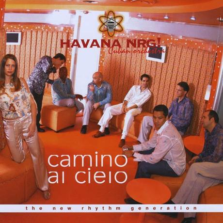 Havana NRG-Camino Al Cielo