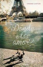 Reseña: ¿Dónde estás amor?
