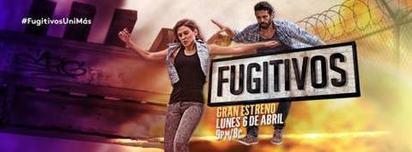 Lunes de abril de 2015, gran estreno de la serie #Fugitivos en #UniMás