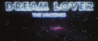 Nuevo videoclip de The Vaccines: 'Dream lover'