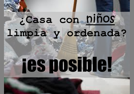 Casa con niños limpia y ordenada