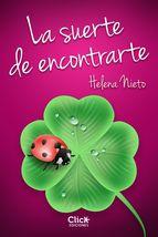 la suerte de encontrarte (ebook)-helen nieto-9788408137597