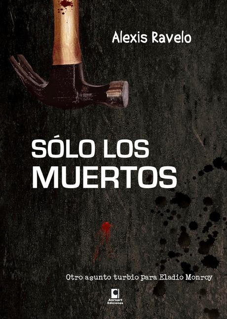 RESEÑA, SÓLO LOS MUERTOS